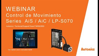 [MEXICO WEBINAR] Control de Movimiento : AiS / AiC / LP-S070 #3
